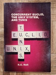 Addison-Wesley Series in Computer Science: Concurrent Euclid, UNIX and Tunis by