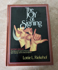The Joy of Signing: Second Edition by Riekehof, Lottie (HB) FREE SHIPPING