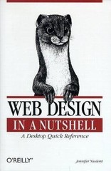 Web Design in a Nutshell: A Desktop Quick Reference by Jennifer Niederst