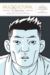 Multicultural Comics : From Zap to Blue Beetle Paperback