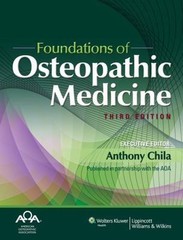 Foundations of Osteopathic Medicine by American Osteopathic Association Staff…