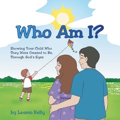 Who Am I? by Lauren Kelly Paperback Book