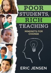 Poor Students, Rich Teaching: Mindsets for C- 1936764512, Eric Jensen, paperback