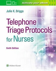Telephone Triage Protocols for Nurses, Paperback by Briggs, Julie K., R.N., L…