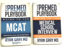 The Premed Playbook: Guide to Medical School Interview/MCAT by Ryan Gray Lot 2