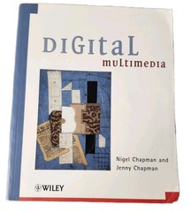 Digital Multimedia by Nigel and Jenny Chapman Wiley Educational Book Textbook
