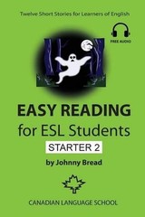 Easy Reading for ESL Students – Starter 2: Twelve Short Stories for Learners of