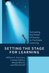 Setting the Stage for Learning: Activating the Power of Stories to Facilitate Le