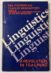 Linguistics: A Revolution in Teaching Neil Postman Weingartner 1966 PB Education