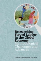 Researching Forced Labour in the Global Economy: Methodological