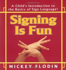 Signing Is Fun (Perigee) by Flodin, Mickey Paperback / softback Book The Fast