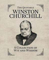 Running Press The Quotable Winston Churchill (Hardback)