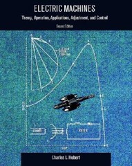 Electric Machines: Theory, Operating Applications, and Controls (2nd E – GOOD