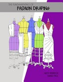 The Fundamentals of Fashion Draping by Nick Verreos