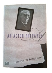 Actor Prepares by Constantin Stanislavski (1989, Trade Paperback)