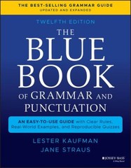 The Blue Book of Grammar and Punctuation : An Easy-To-Use Guide w