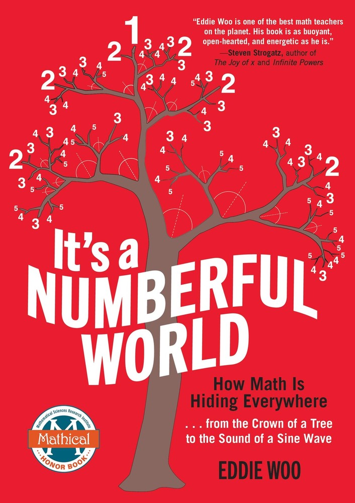 It’s a Numberful World: How Math Is Hiding Everywhere―from the Crown of …