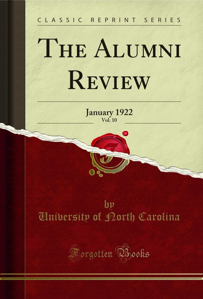 The Alumni Review, Vol. 10: January 1922 (Classic Reprint)