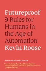 Futureproof : 9 Rules for Surviving in the Age of
