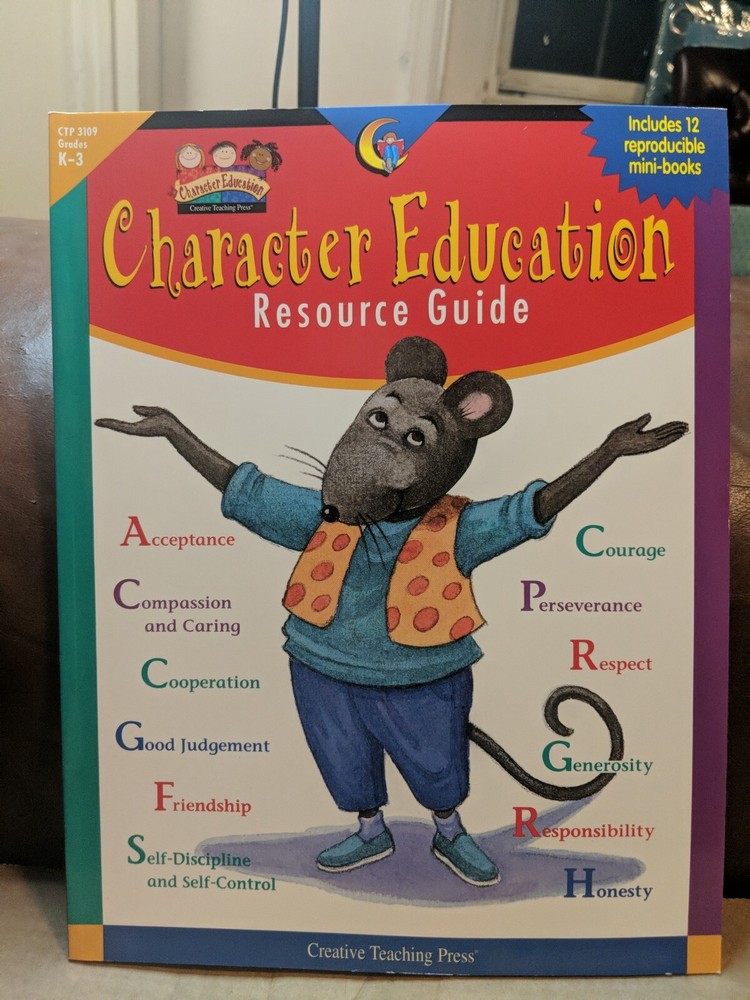 Character Education Resource Guide, Grades K-3, Creative Teaching Press