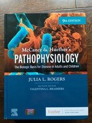 McCance & Huether’s Pathophysiology 9th Edition, Julia L. Rogers