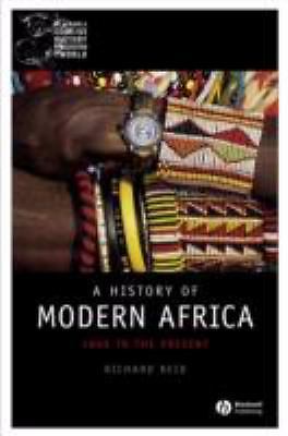 A History Of Modern Africa by Richard J. Reid
