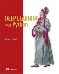 Deep Learning with Python by Chollet, Francois