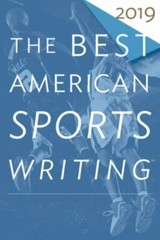 The Best American Sports Writing 2019 (The Best American Series ®) by
