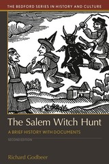 The Salem Witch Hunt: A Brief History with Documents (Bedford Series in Hist…