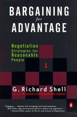 Bargaining for Advantage : Negotiation Strategies for Reasonable People by Shel