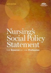 Nursing’s Social Policy Statement: The Essen- 1558102701, paperback, Association