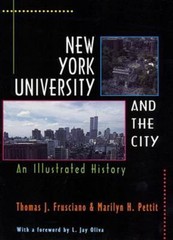 New York University and the City: An Illustrated History by Thomas Frusciano