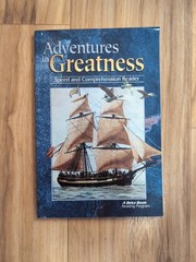 Abeka Adventures in Greatness Speed & Comprehension Reader 4th Edition 6th Grade