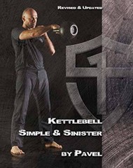 Kettlebell Simple & Sinister: Revised and Updated (2nd Edition) – VERY GOOD