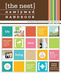 The Nest Newlywed Handbook: An Owner’s – Paperback, by Roney Carley – Very Good