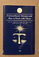 Extraordinary Dreams and How to Work with Them (Suny Series in Dream Studies…