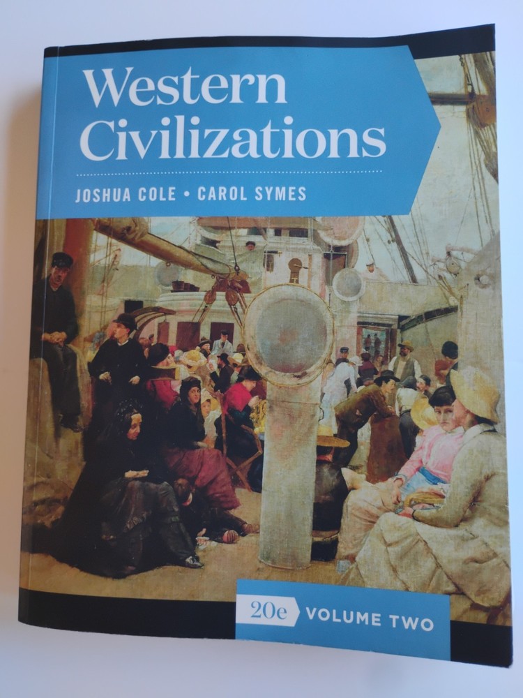 Western Civilizations 20th Edition Vol.2-by Cole, Symes. Paperback Norton
