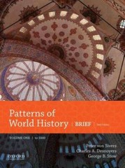 Patterns of World History: Brief Third Edition, Volume One to 1600 – GOOD