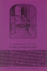 A Companion to the Nibelungenlied (Studies in German Literature Linguistics a…