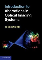 Introduction to Aberrations in Optical Imaging Systems, Sasián, José, Excellent