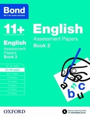 Bond 11+: English: Assessment Papers: 11+-12+ years Book 2 by Sarah Lindsay (Eng