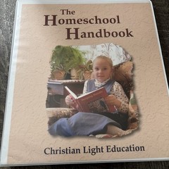 Christian Light Education The Homeschool Handbook