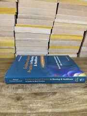 Evidence-Based Practice in Nursing and Healthcare PAPERBACK