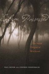 Salem Possessed: The Social Origins of Witchcraft – Paperback – GOOD