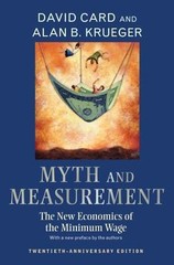 Myth and Measurement: The New Economics of the Minimum Wage (Paperback or Softba