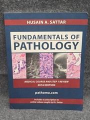 Fundamentals of Pathology by Hussain A sattar pathoma 2016 paperback