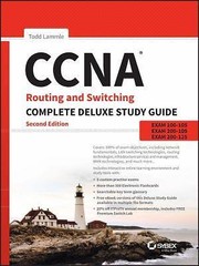 CCNA Routing and Switching Complete Deluxe Study Guide: Exam 100-105, Exam…