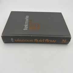 Viscous FLuid FLow- Frank M White – Hardcover – 1974- Good
