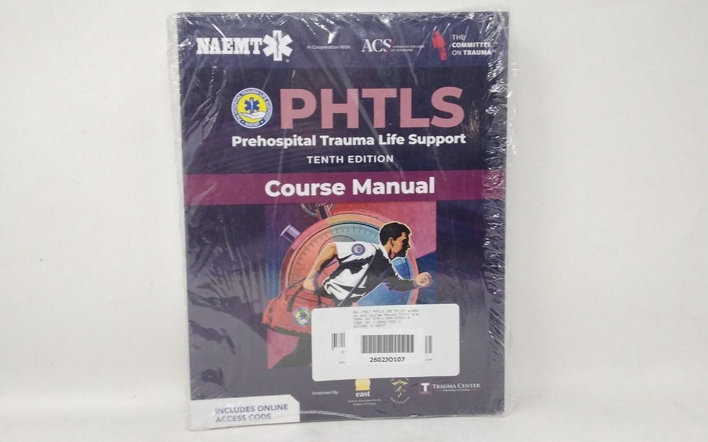 PHTLS: Prehospital Trauma Life Support w/ Course Manual 10th Ed.