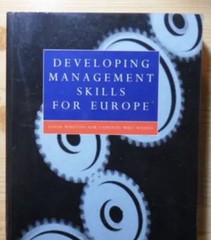 Developing Management Skills for Europe by D. Whetton, Kim Cameron and Mike…